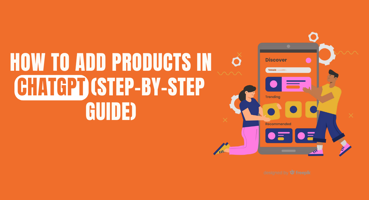 How to Add Products in ChatGPT